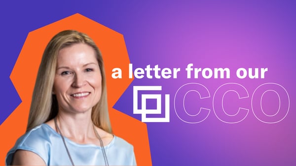 A Letter From Our CCO