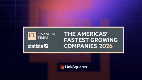 LinkSquares Recognized on the Financial Times Fastest Growing Companies in The Americas’ 2026 list